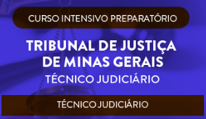 CURSO PARA CONCURSO TRIBUNAL DE JUSTIÇA DE MINAS GERAIS TÉCNICO JUDICIÁRIO ÁREA JUDICIÁRIA CERS 2016