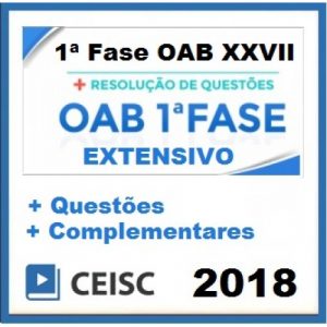 1ª Fase OAB (Exame da Ordem dos Advogados) – CEISC 2018.2