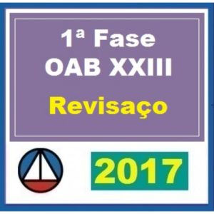 1ª Fase OAB XXIII Exame – Cers 2017