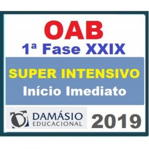 1ª Fase OAB XXIX (29) SUPER INTENSIVO (Exame de Ordem dos Advogados) Damásio 2019.1