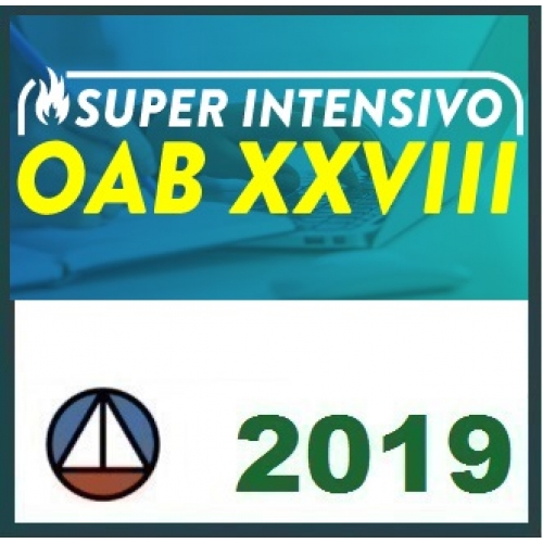 1ª Fase OAB XXVIII (28) – SUPERINTENSIVO CERS 2019.1