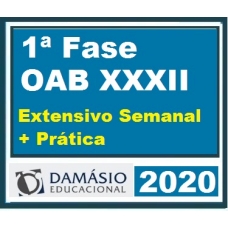 1ª Fase OAB XXXII – Extensivo Semanal mais Prática DAMÁSIO 2020.1