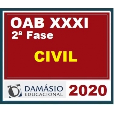 2ª Fase OAB XXXI (31º) Exame – DIREITO CIVIL Regular DAMÁSIO 2020.1