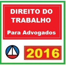 CURSO PARA ADVOGADO DE DIREITO DO TRABALHO CORPORATIVO CERS 2016