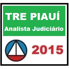 Curso para Concurso TRE PI Analista Judiciário Tribunal Regional Eleitoral Piauí­ CERS 2015.2