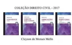 Direito Civil – 2017 – Cleyson De Moraes Mello – 4 Volumes
