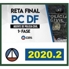 AGENTE DE POLÍCIA CIVIL DO DISTRITO FEDERAL – PC DF CERS 2020.2