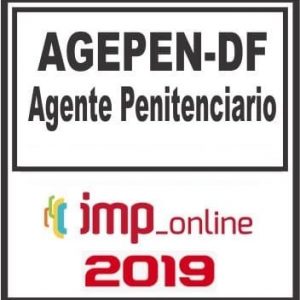 AGEPEN DF (AGENTE PENITENCIÁRIO) SESIPE IMP 2019.1