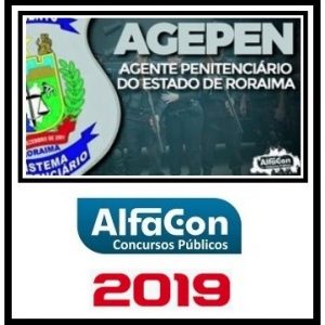 AGEPEN RR (AGENTE PENITENCIÁRIO) ALFACON 2019.2