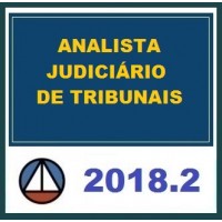 ANALISTA JUDICIÁRIO DE TRIBUNAIS – ÁREA JUDICIÁRIA – CERS 2018.2