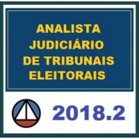 ANALISTA JUDICIÁRIO DE TRIBUNAIS ELEITORAIS – CERS 2018.2
