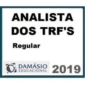 Analista Judiciário dos Tribunais Regionais Federais TRF’S Damásio 2019.1