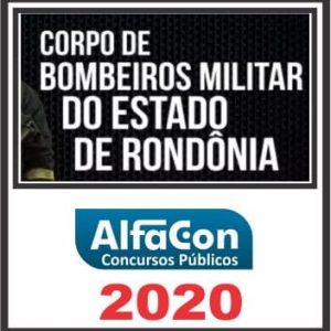 BM RO – BOMBEIROS RONDÔNIA (CFO – OFICIAL) ALFACON 2020.1