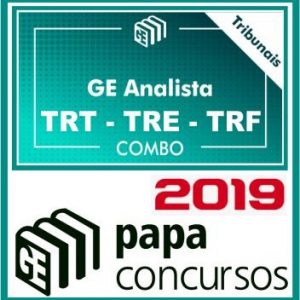 COMBO GE ANALISTA (TRT – TRE – TRF) PAPA CONCURSOS 2019.2