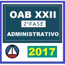 Curso 2ª Fase OAB XXII – Direito Administrativo – CERS 2017