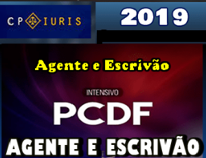Curso Agente e Escrivão PCDF – Policia Civil do Distrito Federal CP IURIS 2019.2