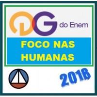 CURSO COMPLETO ENEM + FOCA NAS HUMANAS QG DO ENEM CERS 2018.1