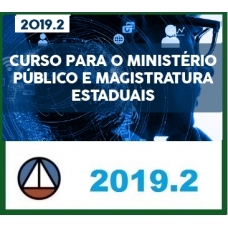 CURSO COMPLETO PARA O MINISTÉRIO PÚBLICO E MAGISTRATURA ESTADUAIS – REVISTO E ATUALIZADO CERS 2019.2