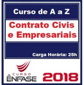 Curso Contratos Civis e Empresariais de A a Z Prof. Thiago Carapetcov Ênfase Cursos 2018.1