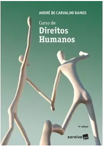 Curso De Direitos Humanos 2017 – 4ª Edição – André C. Ramos