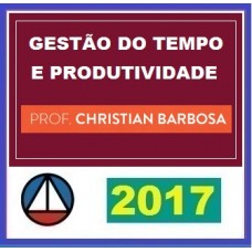 CURSO – DE GESTÃO DO TEMPO E PRODUTIVIDADE – CERS 2017