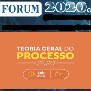 CURSO DE TGP – TEORIA GERAL DO PROCESSO – PROF. ALEXANDRE CÂMARA Isolada CursoForum 2020.1