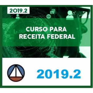CURSO DIRECIONADO PARA RECEITA FEDERAL – CERS 2019.2