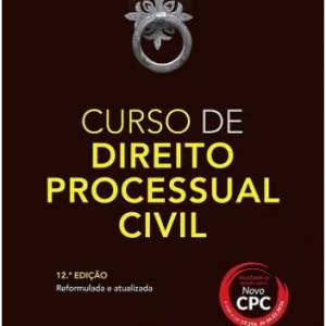Curso Direito Processual Civil – Misael Montenegro Filho