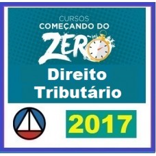 Curso Direito Tributário – Começando do Zero CERS CONCURSOS 2017