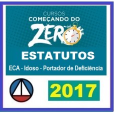 Curso ESTATUTOS – Começando do Zero (ECA – Idoso – Portador de Deficiência) CERS 2017