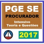 CURSO INTENSIVO PARA O CONCURSO DE PROCURADOR DO ESTADO DO SERGIPE/ PGE – SE CERS 2017