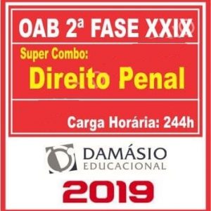 OAB 2ª FASE XXIX (PENAL) DAMASIO 2019.1