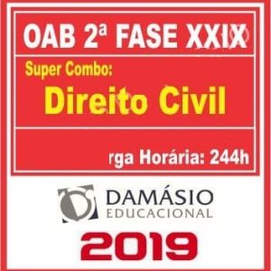 OAB 2ª FASE XXIX (CIVIL) DAMASIO 2019.1