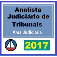CURSO PARA ANALISTA JUDICIÁRIO DE TRIBUNAIS – ÁREA JUDICIÁRIA CERS 2017.1