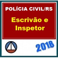 CURSO PARA O CONCURSO DE ESCRIVÃO E INSPETOR DA POLÍCIA CIVIL DO RIO GRANDE DO SUL – PC/RS – CERS 2018