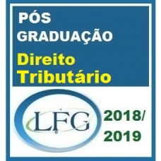 PÓS GRADUAÇÃO- Direito Tributário LFG 2019.1