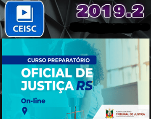 Curso Preparatório Para Oficial de Justiça Ceisc 2019.2