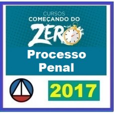 Curso Processo Penal – Começando do Zero CERS CONCURSOS 2017