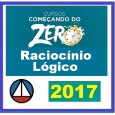 Curso Raciocínio Lógico – Começando do Zero CERS CONCURSOS 2017