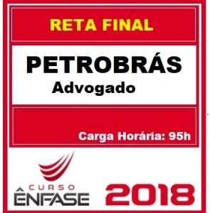 Curso Reta Final Advogado da Petrobras Ênfase Cursos 2018.1
