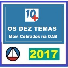 CURSO XXII EXAME DE ORDEM PROJETO 10+ CERS CONCURSOS 2017
