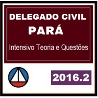 CURSO PARA CONCURSO DELEGADO DA POLÍCIA CIVIL ESTADO DO PARÁ PCPA CERS 2016
