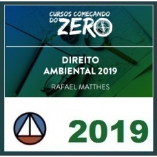 DIREITO AMBIENTAL COMEÇANDO ZERO CERS 2019.1