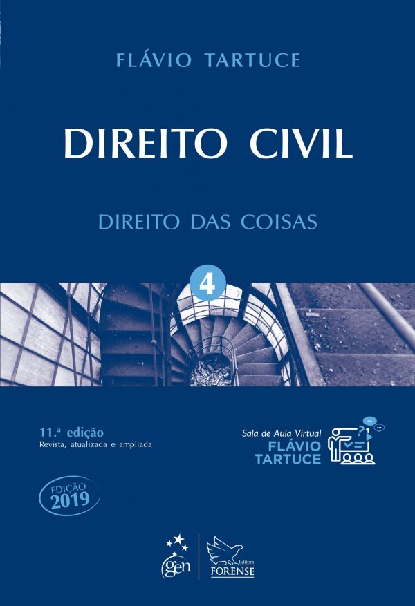 DIREITO CIVIL – DIREITO DAS COISAS – VOL. 4 – FLÁVIO TARTUCE 2019