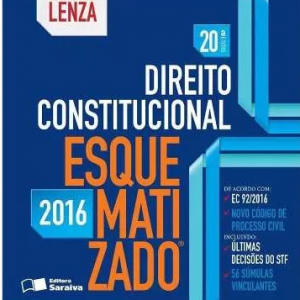 Direito Constitucional Esquematizado – Pedro Lenza – 2016