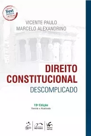 Direito Constitucional Descomplicado – Vicente Paulo 2016
