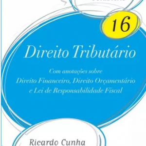 Direito Tributário Col. Sinopses Jurídicas 16 – 19ª Ed. 2017