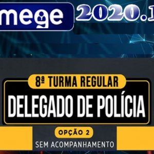 DPC – Delegado de Polícia Regular – 8ª Turma – Sem acompanhamento personalizado Mege 2020.1