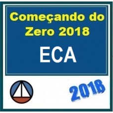 ESTATUTO DA CRIANÇA E DO ADOLESCENTE – COMEÇANDO DO ZERO 2018.1