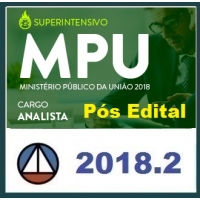 NOVO CURSO INTENSIVO PARA ANALISTA PROCESSUAL DO MINISTÉRIO PÚBLICO DA UNIÃO – MPU – CERS 2018.2
